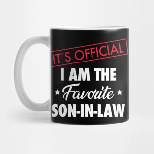 It's Official. I Am the Favorite Son-in-law Mug